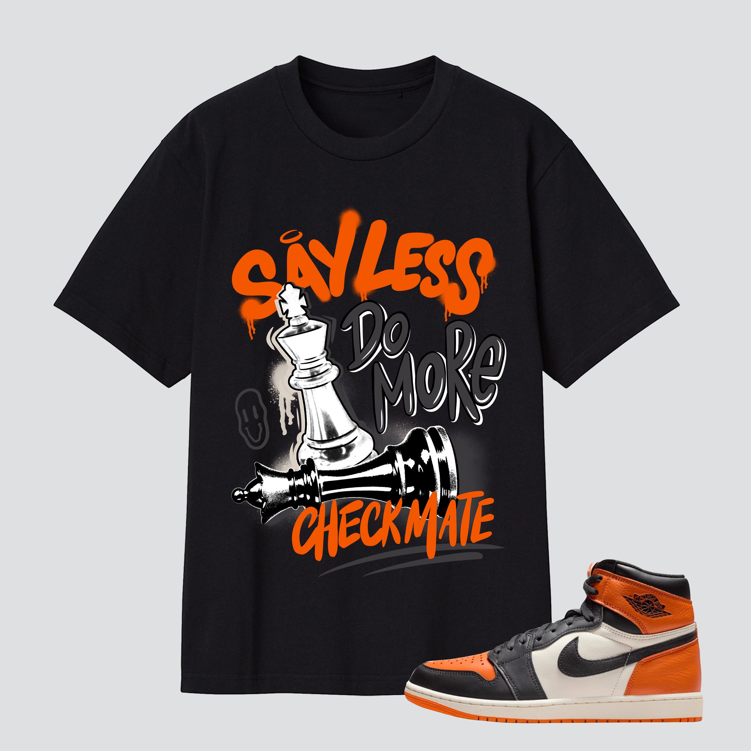 1 Retro High OG Shattered Backboard Say Less Checkmate Premium T-shirt